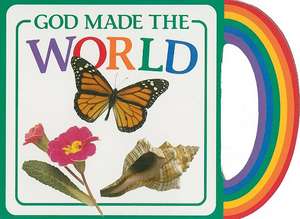 God Made the World de Michael Vander Klipp