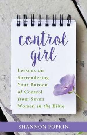 Control Girl de Shannon Popkin