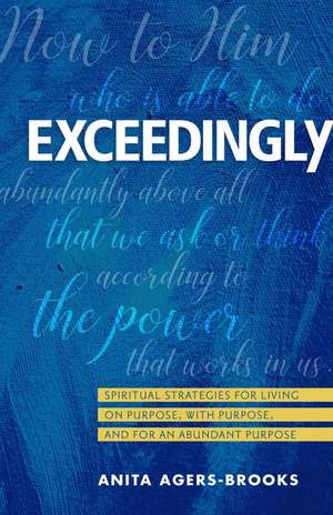 Exceedingly de Anita Agers-Brooks