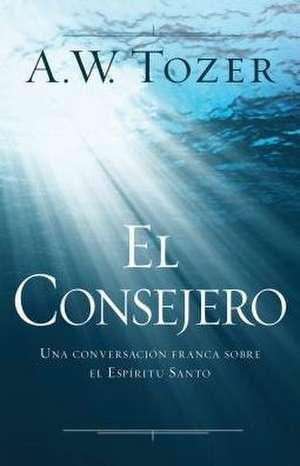 El Consejero de A. W. Tozer