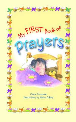 My First Book of Prayers de Claire Freedman