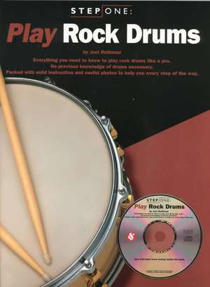 Step One Play Rock Drums de Joel Rothman