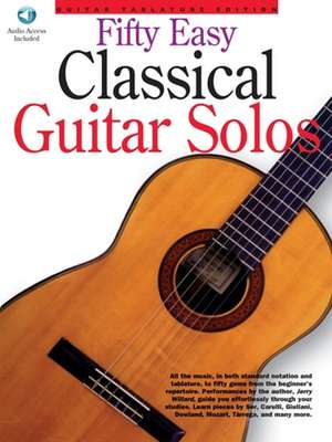 Fifty Easy Classical Guitar Solos de Jerry Willard