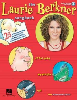 The Laurie Berkner Songbook de Music Sales (COM)