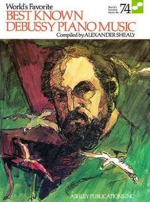 Best Known Debussy Piano Music de Claude Debussy