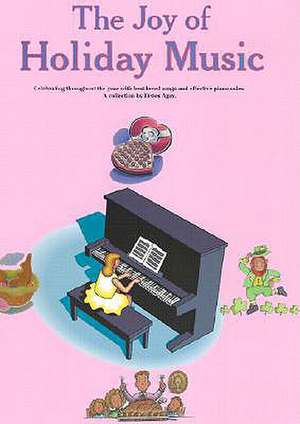 The Joy of Holiday Music de Denes Agay