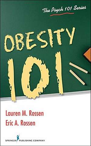 Obesity 101 de Lauren M. Rossen