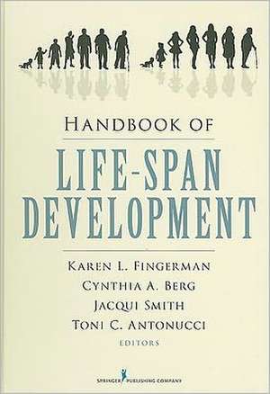 Handbook of Life-Span Development de PhD Fingerman, Karen L.