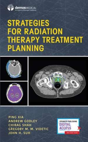 Strategies for Radiation Therapy Treatment Planning de Ping Xia