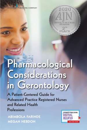 Pharmacological Considerations in Gerontology de Abimbola PharmD Farinde