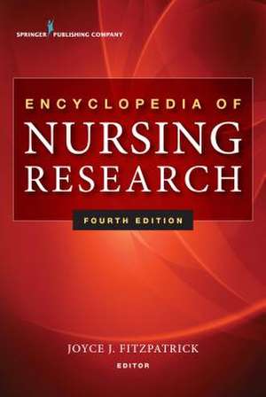 Encyclopedia of Nursing Research, Fourth Edition de Joyce Fitzpatrick