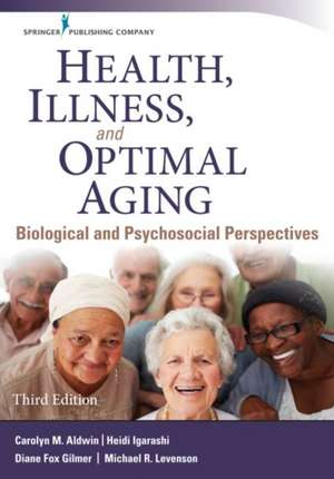 Health, Illness, and Optimal Aging de Carolyn M. Aldwin