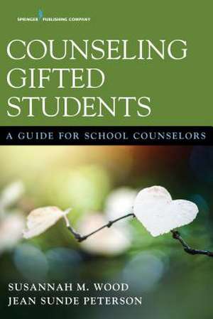 Counseling Gifted Students de Jean Sunde Peterson