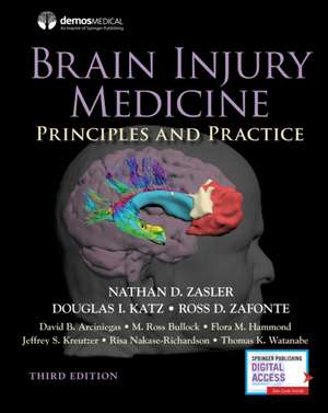 Brain Injury Medicine, Third Edition de Nathan D Zasler