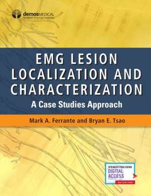 EMG Lesion Localization and Characterization de Mark A. MD Ferrante