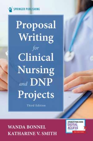 Bonnel, W: Proposal Writing for Clinical Nursing and DNP Pro de Katharine V.PhD Smith