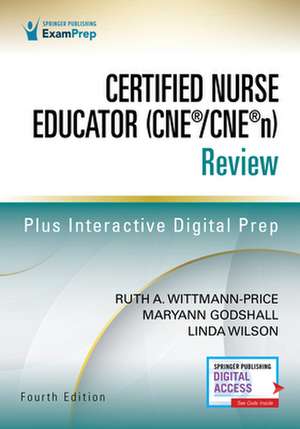 Certified Nurse Educator (Cne(r)/Cne(r)N) Review de Ruth A Wittmann-Price