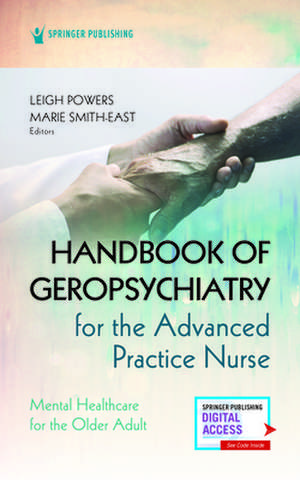 Handbook of Geropsychiatry for the Advanced Practice Nurse de Leigh DNP MSN APRN PMHNP Powers