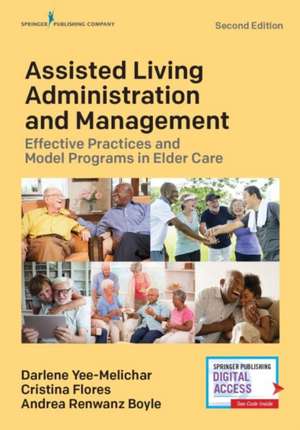 Assisted Living Administration and Management de Darlene EdD FGSA FAGHE Yee-Melichar