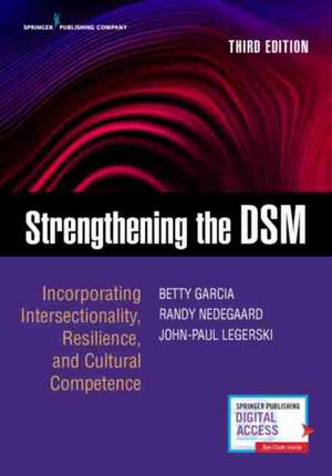 Strengthening the DSM, Third Edition de Betty LCSW Garcia