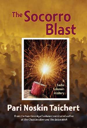 The Socorro Blast de Pari Noskin Taichert