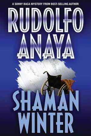 Shaman Winter de Rudolfo A. Anaya