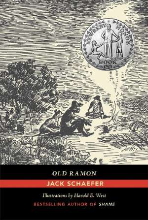 Schaefer, J: Old Ramon