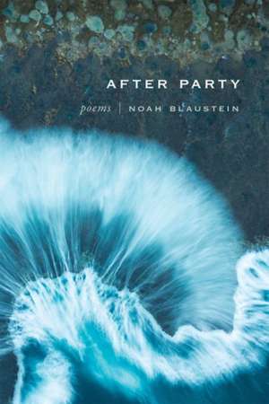 After Party de Noah Blaustein