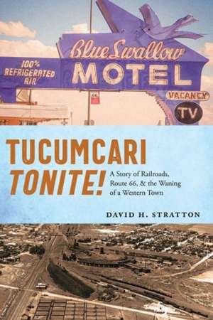 Tucumcari Tonite! de David H Stratton