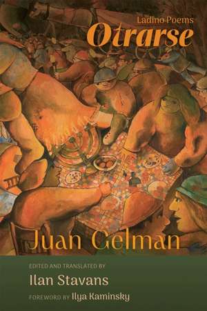 Otrarse de Juan Gelman