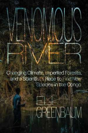 Venomous River de Eli Greenbaum