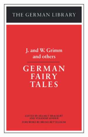 German Fairy Tales: J. and W. Grimm and others de Helmut Brackert