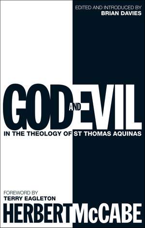 God and Evil: In the Theology of St Thomas Aquinas de Father Herbert McCabe