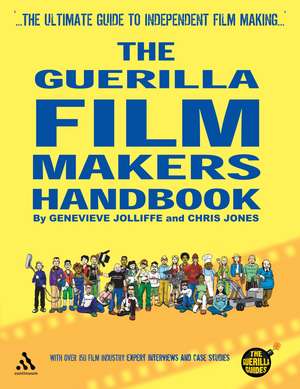 The Guerilla Film Makers Handbook: (US Edition) de Chris Jones