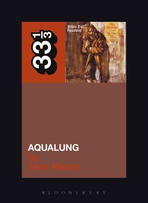 Jethro Tull's Aqualung de Professor Allan Moore