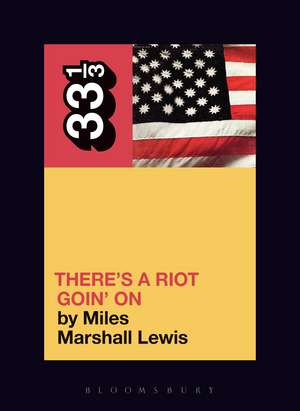 Sly and the Family Stone's There's a Riot Goin' On de Miles Marshall Lewis