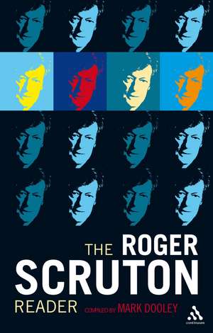 The Roger Scruton Reader de Mark Dooley