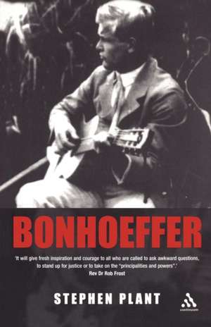 Bonhoeffer de Dr. Stephen Plant