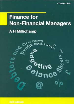 Finance for Non-Financial Managers de Alan Millichamp