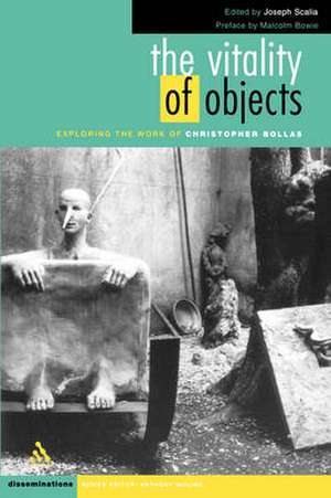 The Vitality of Objects: Exploring the Work of Christopher Bollas de Joseph Scalia