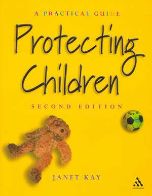 Protecting Children de Janet Kay