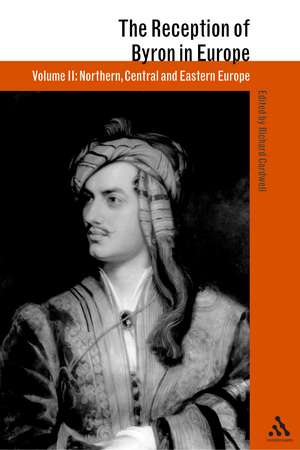 The Reception of Byron in Europe de Professor Richard Cardwell