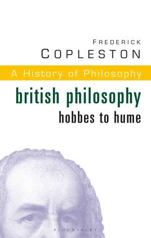 History of Philosophy Volume 5: British Philosophy: Hobbes to Hume de Frederick Copleston