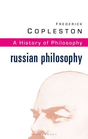 History of Philosophy Volume 10: Russian Philosophy de Frederick Copleston