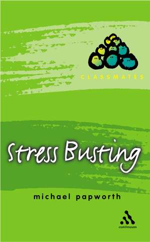 Stress Busting de Michael Papworth