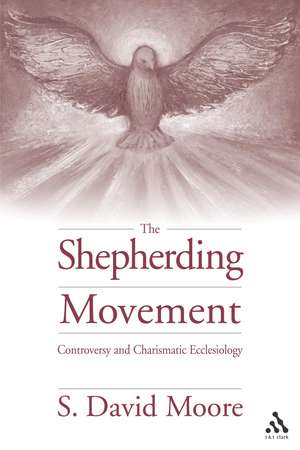 Shepherding Movement de S. David Moore