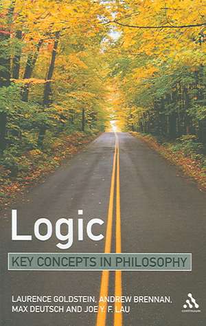 Logic: Key Concepts in Philosophy de Laurence Goldstein