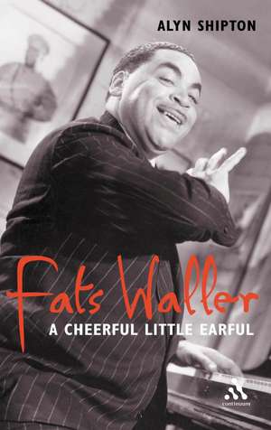 Fats Waller de Alyn Shipton