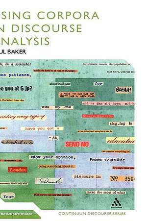 Using Corpora in Discourse Analysis de Paul Baker