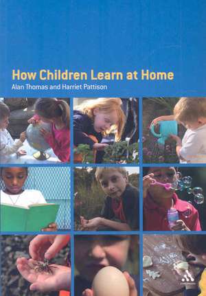 How Children Learn at Home de Dr. Alan Thomas